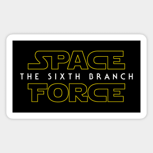 Space Force - The Sixth Branch Magnet